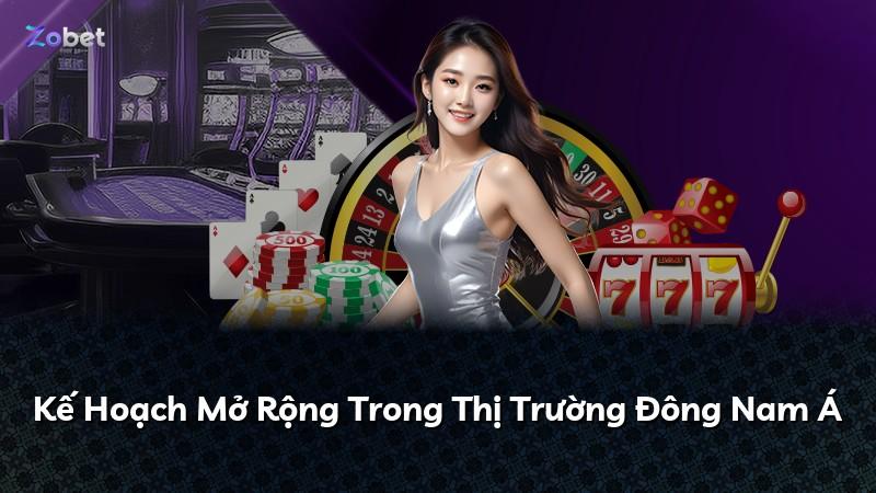 Kế Hoạch Mở Rộng Trong Thị Trường Đông Nam Á